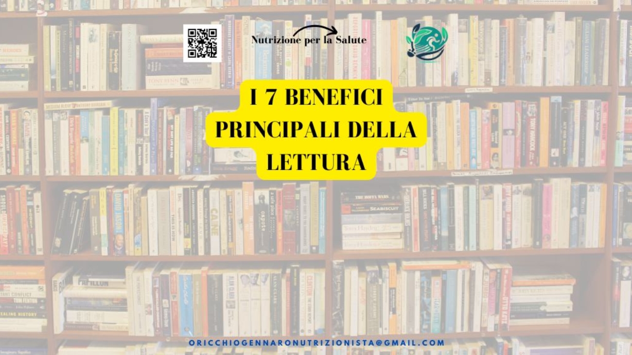 I 7 BENEFICI PRINCIPALI DELLA LETTURA